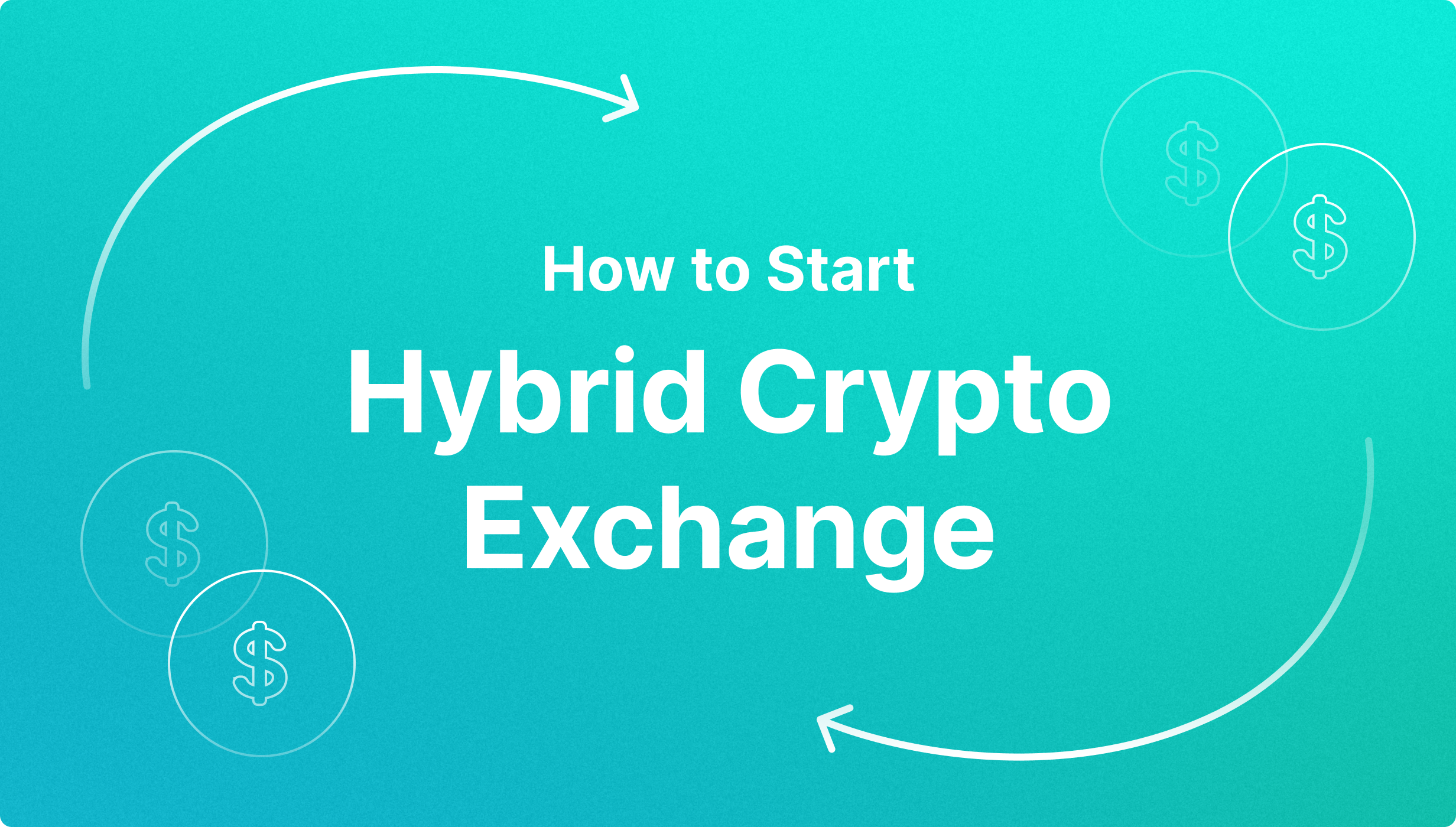 https://media.b2broker.com/app/uploads/2025/05/How-to-Start-a-Hybrid-Crypto-Exchange.png