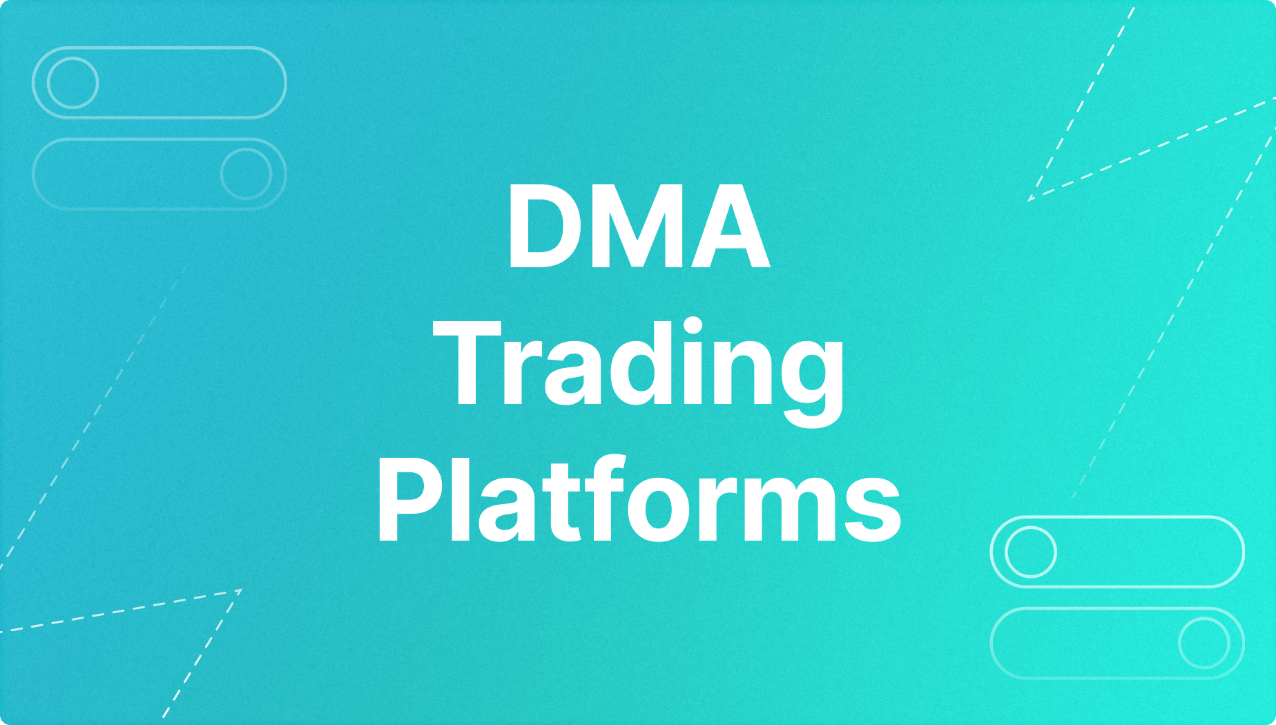 https://media.b2broker.com/app/uploads/2025/07/DMA-Trading-Platform.png