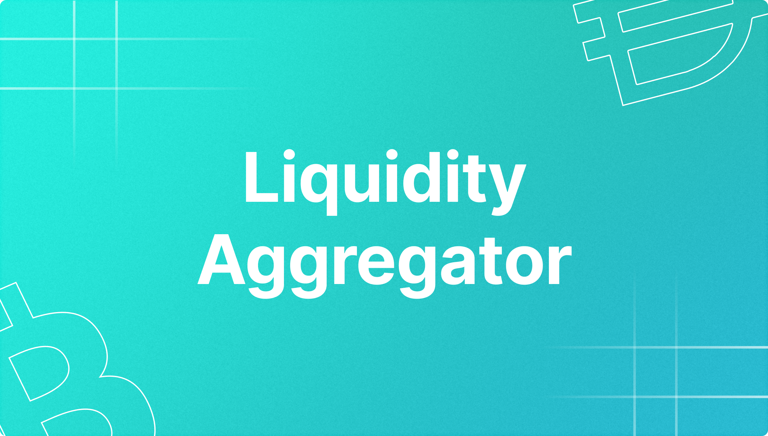 https://media.b2broker.com/app/uploads/2025/08/Liquidity-aggregator-explained.png